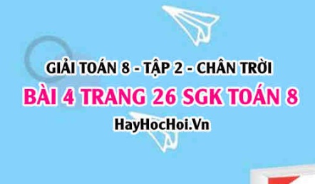 Bài 4 trang 26 Toán 8 Tập 2 Chân trời sáng tạo